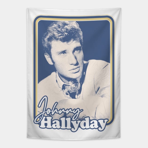 Johnny Hallyday // Retro Style Fan Design Tapestry by DankFutura
