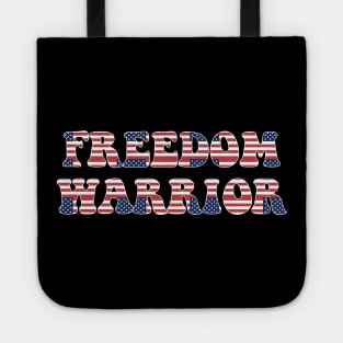 Freedom Of Speech, Freedom Warrior, Tote