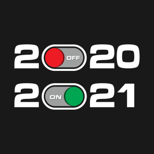 New Year 2021 - Christmas gift T-Shirt