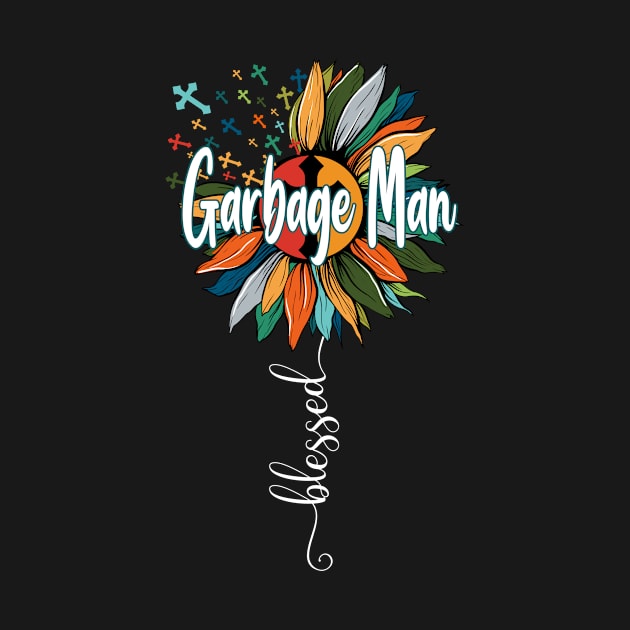 Blessed Garbage Man by Brande