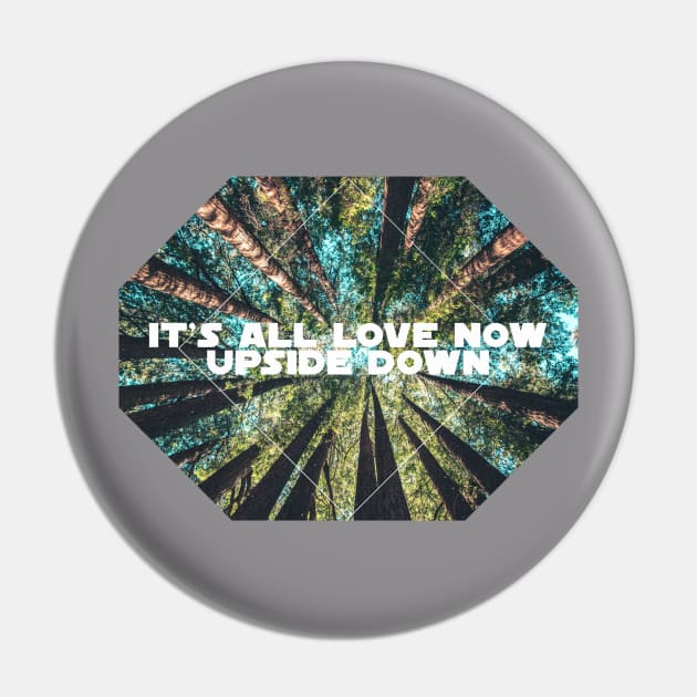 All Love Now Pin by Adventum Design