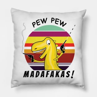 Pew Pew Madafakas, Crazy Retro Vintage Dinosaur Pillow