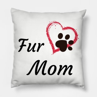 Fur Mom Pillow