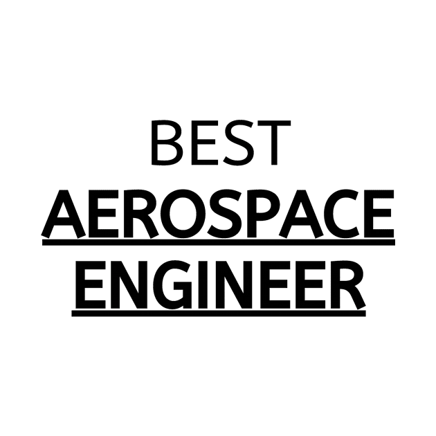 Best Aerospace Engineer by Word and Saying