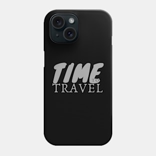 Time To Travel Phone Case