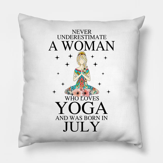 A Woman Who Loves Yoga And Was Born In July Pillow by Vladis