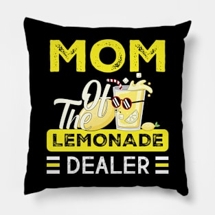 Mom Of The Lemonade Dealer Lemonade Drink Lemons Pillow