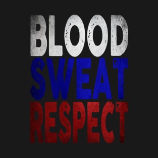 Blood, Sweat, Respect - Russia T-Shirt