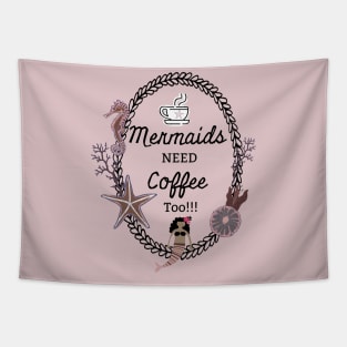 Mermaids Need Coffee Too! Tapestry