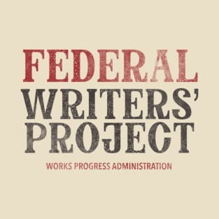 Federal Writers’ Project T-Shirt