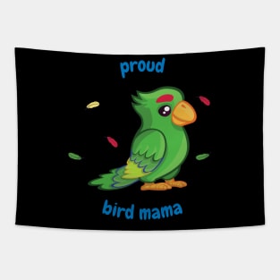 Parrot bird owners - Proud bird mama Tapestry