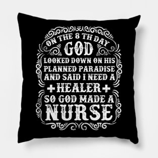 God Made a Nurse Pillow