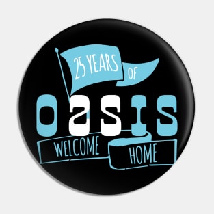 Oasis 25th Anniversary Logo (1) Pin