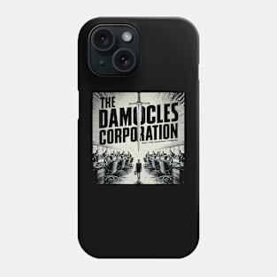 The Damocles Corporation Phone Case