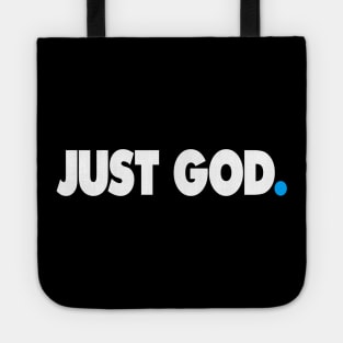 JUST GOD. Tote