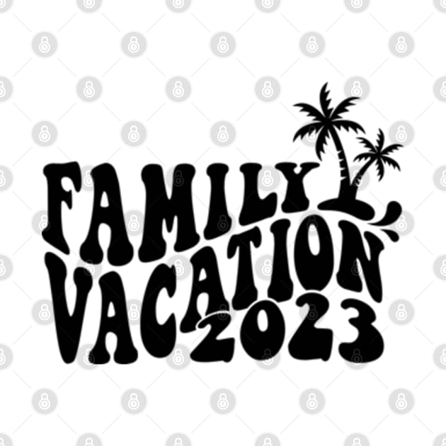 Matching Family Vacation 2023 by Jet Set Mama Tee