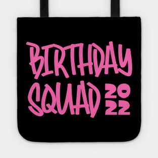 Birthday Squad 2022 Tote