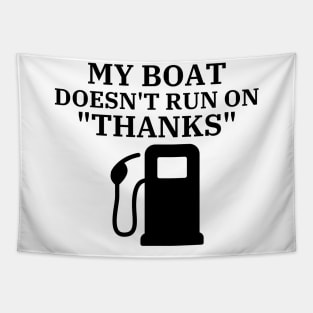 My Boat Doesn't Run on thanks Vintage Boating Tapestry