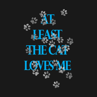 My Pet Loves Me T-Shirt