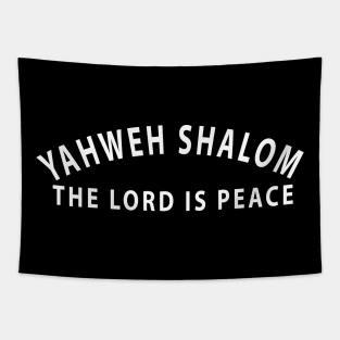 Yahweh Shalom The Lord Is Peace Inspirational Christians Tapestry