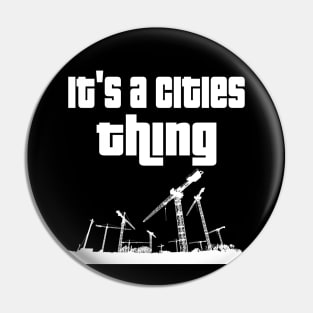 It's a cities thing. Pin