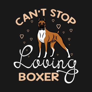 Can't Stop Loving Boxer T-Shirt