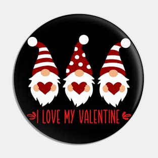 I Love My Valentine with Gnomes for Valentine's Day Couples Pin