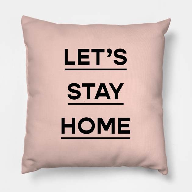 Stay Home Pillow by VictoriaBlackDesigns