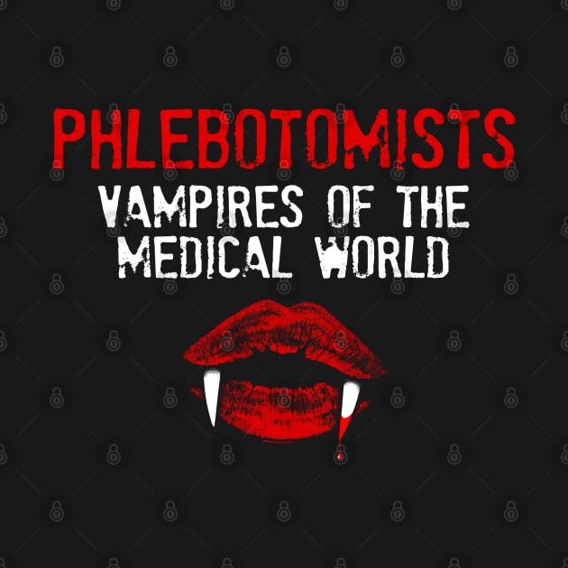 PHLEBOTOMIST - Vampires by ROBZILLA