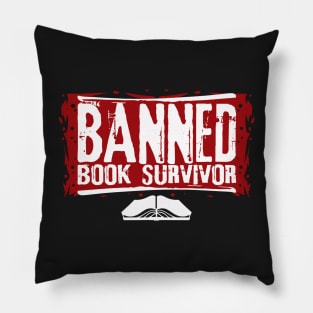 Banned Book Banned Book Survivor Bookworm Gift Pillow