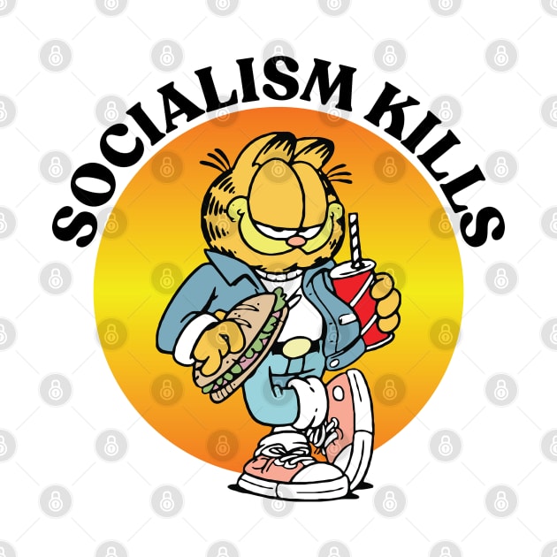 SOCIALISM KILLS by Greater Maddocks Studio