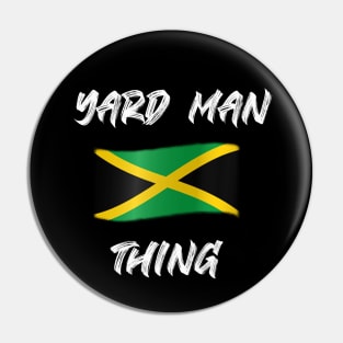 Yard Man Thing Jamaica design Pin