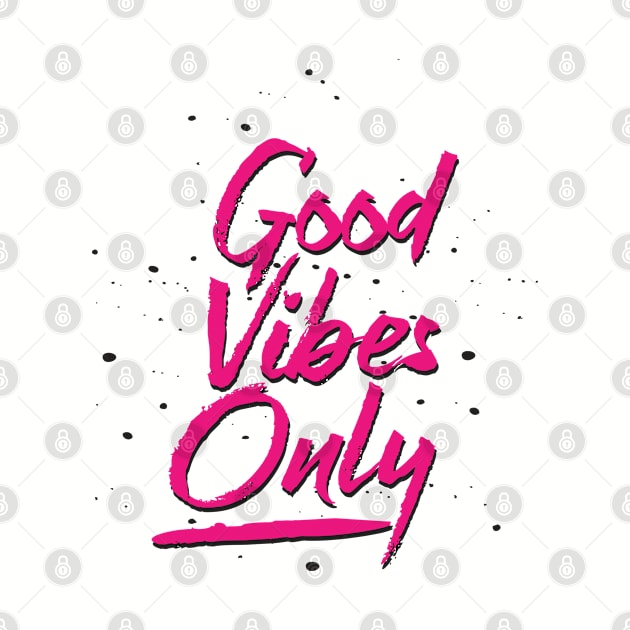 Good vibes only by Tiago Augusto