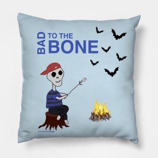 Bad To The Bone Pillow