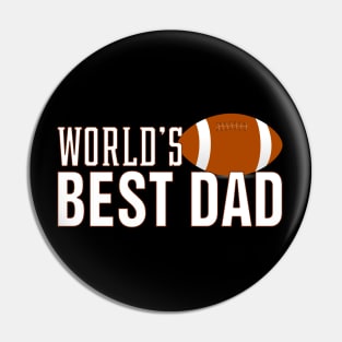 Simple World's Best Dad Typography Football Pin