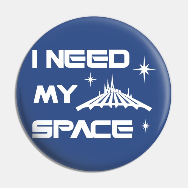 Space Mountain - I Need My Space Pin by ThisIsFloriduhMan