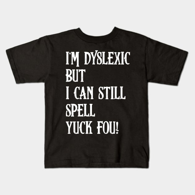 Funny Yuck Fou T-Shirt Funny Yuck Fou T-Shirt