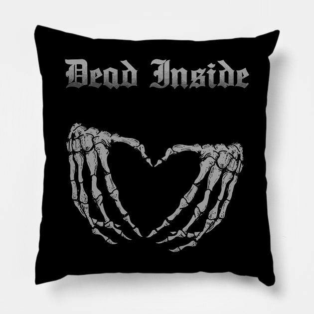 Dead Inside 2 Pillow by DeathAnarchy