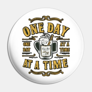 one day at a time Pin