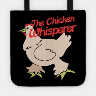 The Chicken Whisperer Tote