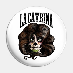 La Catrina Pin