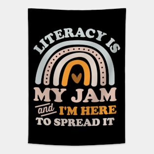 Literacy Is My Jam And I'm Here To Spread It Tapestry