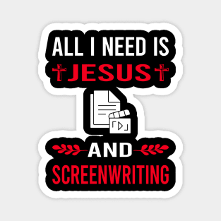 I Need Jesus And Screenwriting Screenwriter Magnet