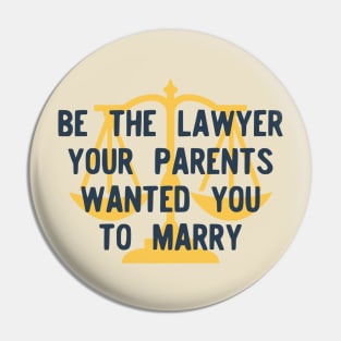 Be the Lawyer your parents wanted you to marry Pin