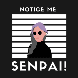 Notice me senpai - Purple Girl T-Shirt