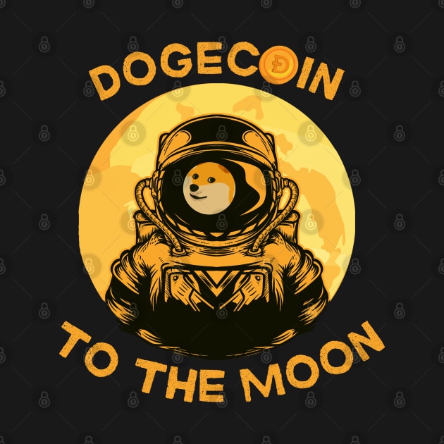 Dogecoin To The Moon | Funny Cryptocurrency Meme by Merch4Days