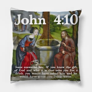 John 4:10 Pillow