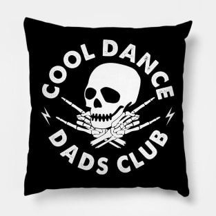 Cool Dance Dads Club Apparel Pillow