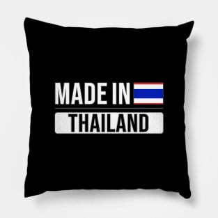 Made In Thailand - Gift for Thai With Roots From Thailand Pillow