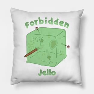 Forbidden Jello Pillow